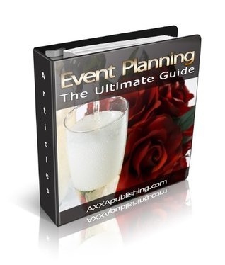 Event Planning - The Ultimate Guide by Peter Ruble | Goodreads
