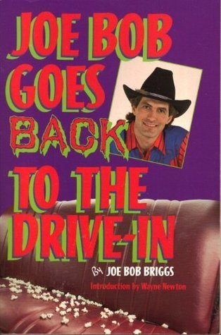 Joe Bob Goes Back To The Drive-In book cover