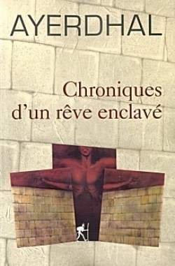 Chroniques d'un rêve enclavé book cover