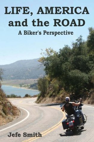 Life, America and the Road: A Biker's Perspective