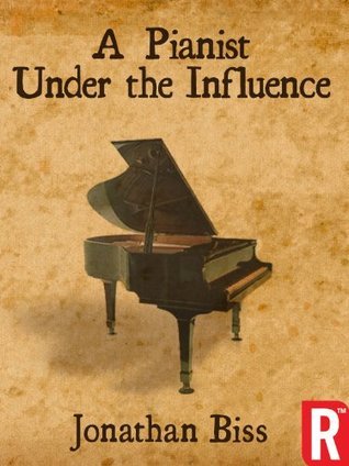 A Pianist Under the Influence
