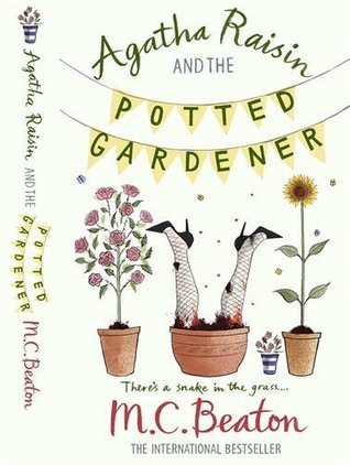 The Potted Gardener (Agatha Raisin, #3)