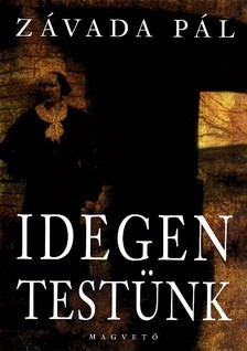 Idegen testünk