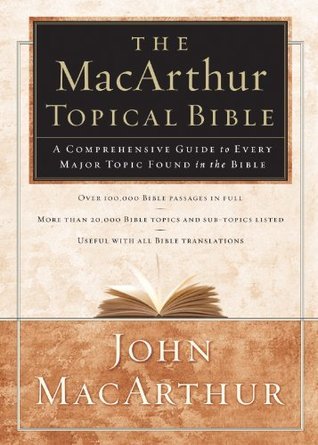 The MacArthur Topical Bible book cover