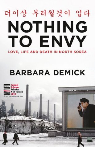 Nothing to Envy: Life, Love and Death in North Korea