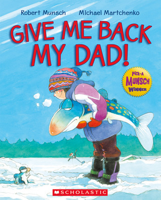 Give Me Back My Dad! book cover