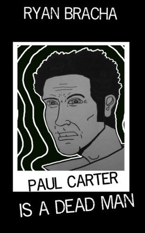 Paul Carter is a Dead Man book cover