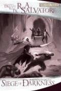 Siege of Darkness (Forgotten Realms: Legacy of the Drow, #3; Legend of Drizzt, #9)