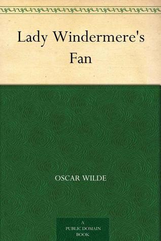 Lady Windermere's Fan