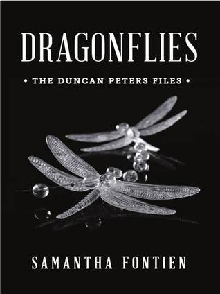 Dragonflies - The Duncan Peters Files book cover