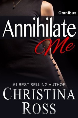 Annihilate Me: Omnibus