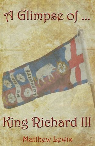 A Glimpse of King Richard III