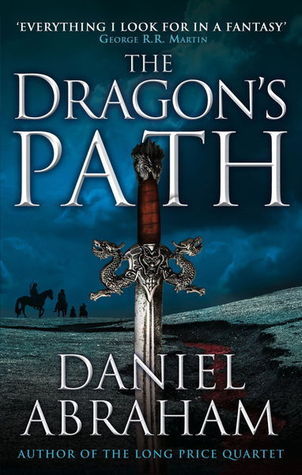The Dragon's Path (The Dagger and the Coin, #1)