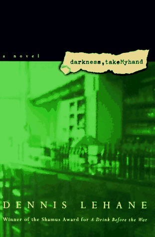 Darkness, Take My Hand (Kenzie & Gennaro, #2)