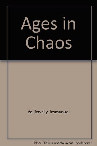 Ages in Chaos: A reconstruction of ancient history from the Exodus to ...