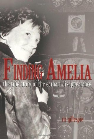 Finding Amelia: The True Story of the Earhart Disappearance