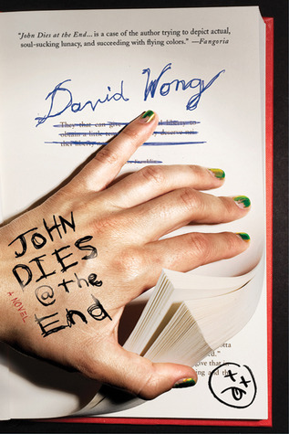John Dies at the End (John Dies at the End, #1)