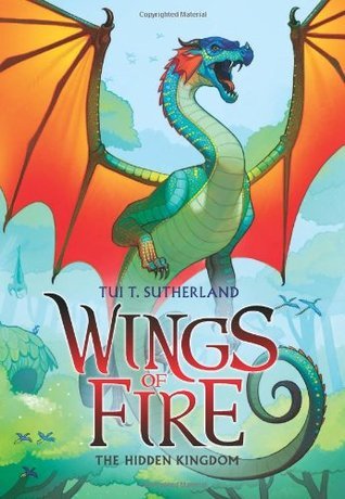 The Hidden Kingdom (Wings of Fire, #3)