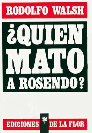 ¿Quién mató a Rosendo?
