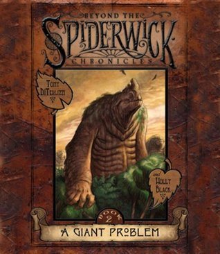 A Giant Problem (Beyond the Spiderwick Chronicles, #2)