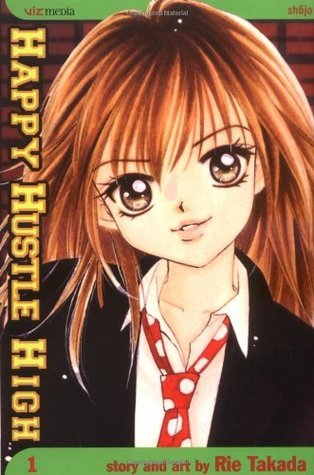 Happy Hustle High, Vol. 1 (H3 School!, #1)