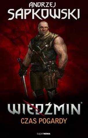 Czas pogardy (Wiedźmin, #4)