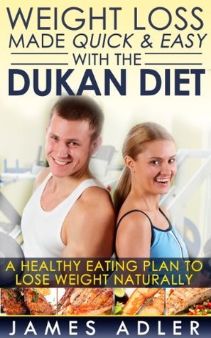 Dukan Diet: The Ultimate Guide On How To Lose Wight Quickly, Burn Belly Fats & Feel Great Using Dukan Plan (A Complete Guide To Losing Weight Safely): Yates, Preston: 9781990207747