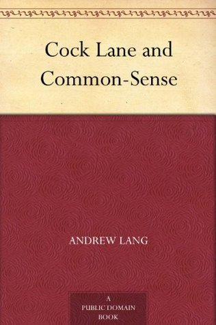 Cock Lane and Common-Sense book cover