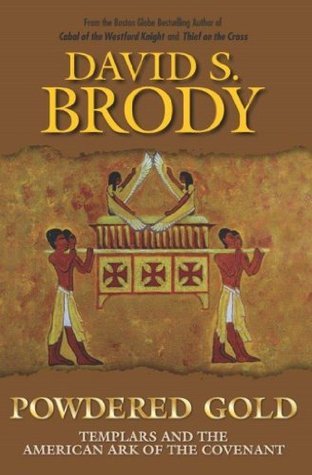 Powdered Gold: Templars and the American Ark of the Covenant