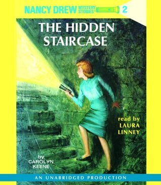 The Hidden Staircase (Nancy Drew, #2)