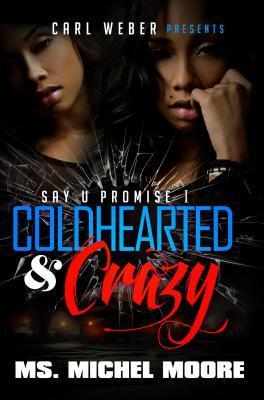 Coldhearted & Crazy book cover