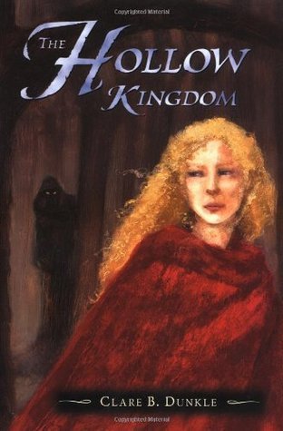 The Hollow Kingdom (Hollow Kingdom Trilogy #1)