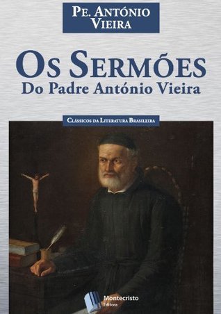 Os Sermões do Padre António Vieira book cover