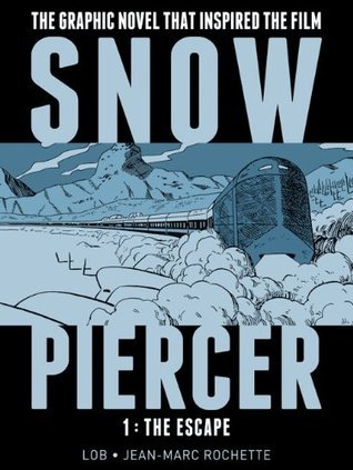 Snowpiercer, Vol. 1: The Escape
