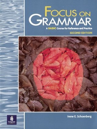Focus on Grammar 2 with Essential Online Resources (5th Edition) [ペーパーバック] Schoenberg， Irene Value Pack: Focus on Grammar 5 with Essential Online