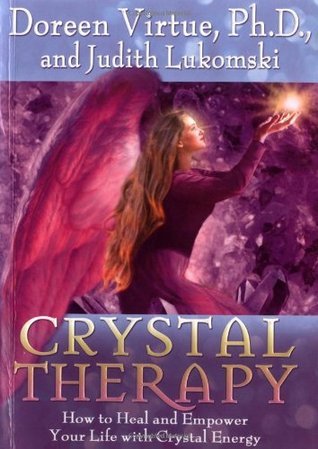 Cover of Crystal Therapy: How to Heal and Empower Your Life with Crystal Energy