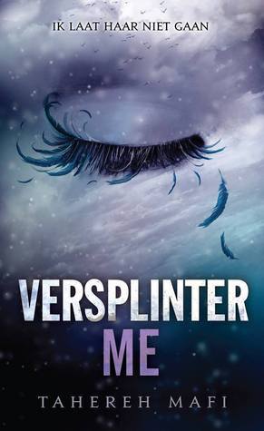 Versplinter Me (Touching Juliette, #2.5)
