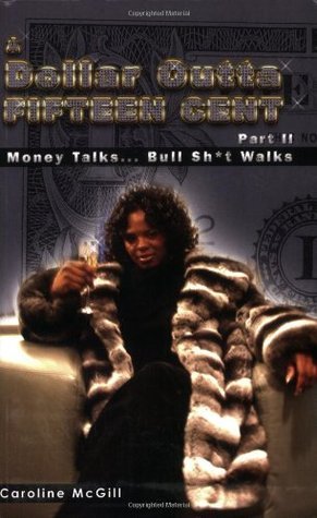 A Dollar Outta Fifteen Cent book cover 2