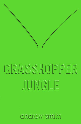 Grasshopper Jungle