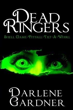 Dead Ringers Volumes 4-6 (Dead Ringers #4-6) by Darlene Gardner | Goodreads