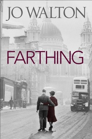 Farthing (Small Change, #1)