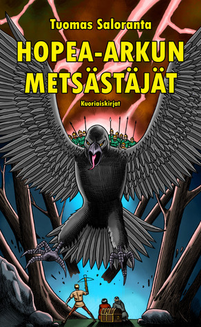 Hopea-arkun metsästäjät book cover