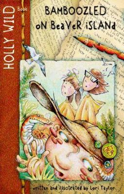 Holly Wild: Bamboozled on Beaver Island (Book 1) by Lori Taylor | Goodreads