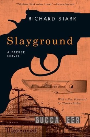 Slayground (Parker, #14)