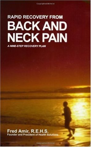 Rapid Recovery from Back and Neck Pain: A Nine-Step Recovery Plan