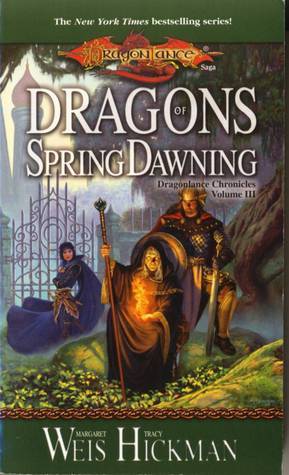 Dragons of Spring Dawning (Dragonlance: Chronicles, #3)