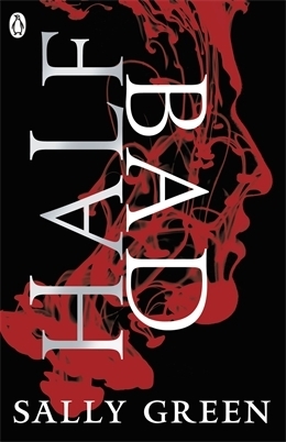 Half Bad (Half Life, #1)