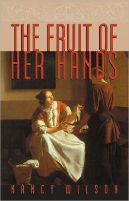 The Fruit of Her Hands: Respect and the Christian Woman