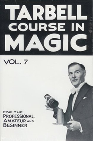 The Tarbell Course in Magic VOL. 7 語学・辞書・学習参考書 The