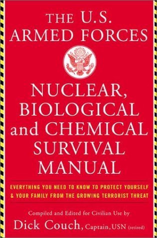 U.S. Armed Forces Nuclear, Biological And Chemical Survival Manual book cover